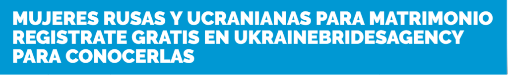 mujeres rusas y ucranianas para matrimonio registrate gratis en ukrainebridesagency para conocerlas